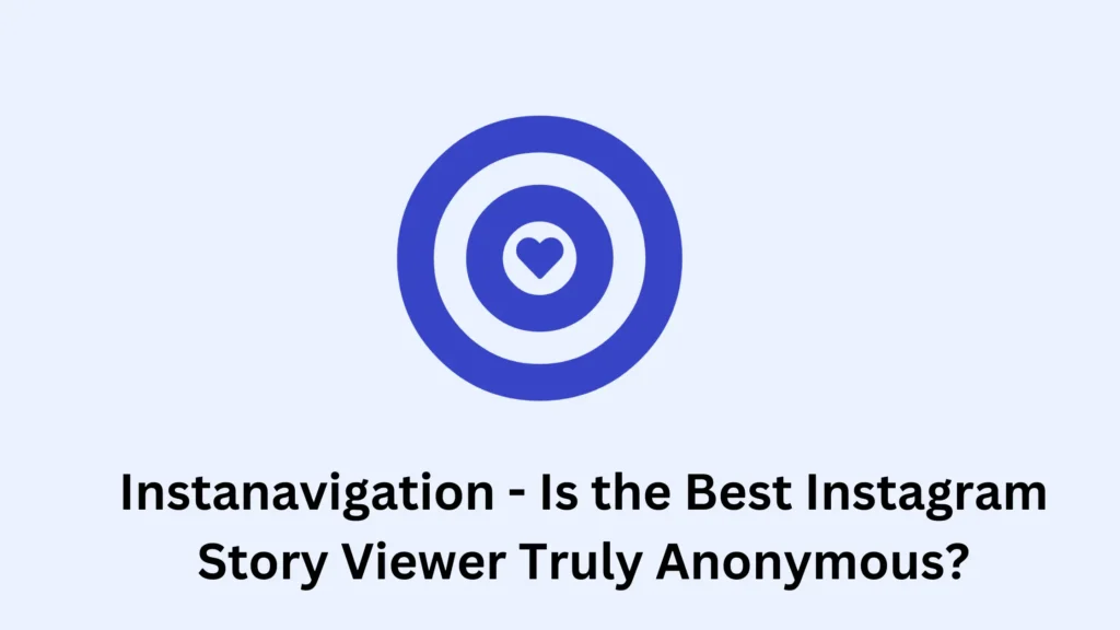 Instanavigation Instagram Story Viewer