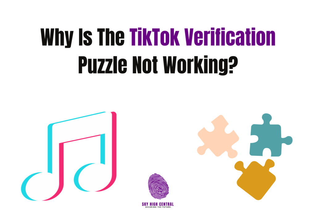 TikTok Verification Puzzle Not Working