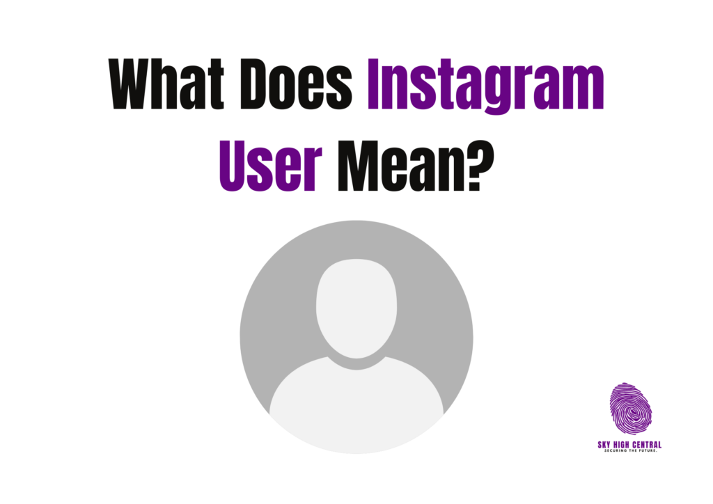 What Does Instagram User Mean