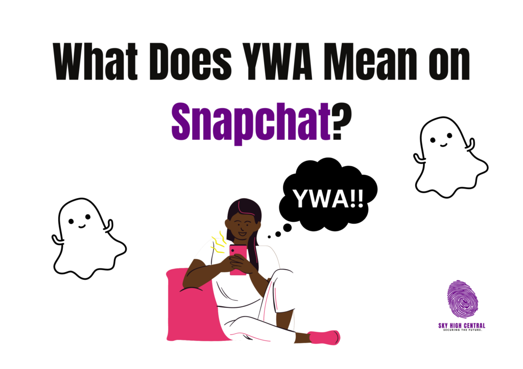 What Does YWA Mean on Snapchat?