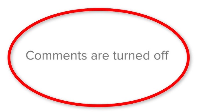Why Are Comments Sometimes Unavailable on TikTok?