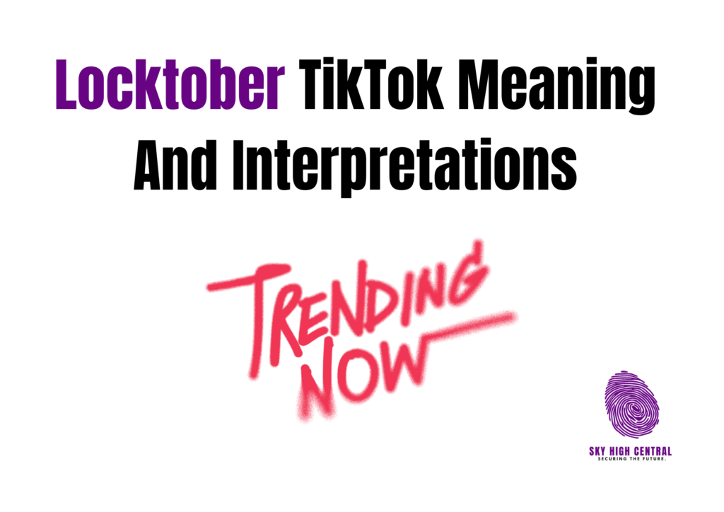 Locktober TikTok Meaning