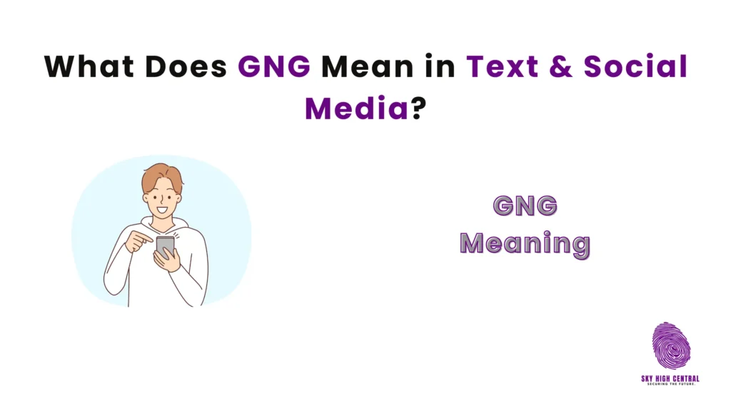 GNG Meaning in Text