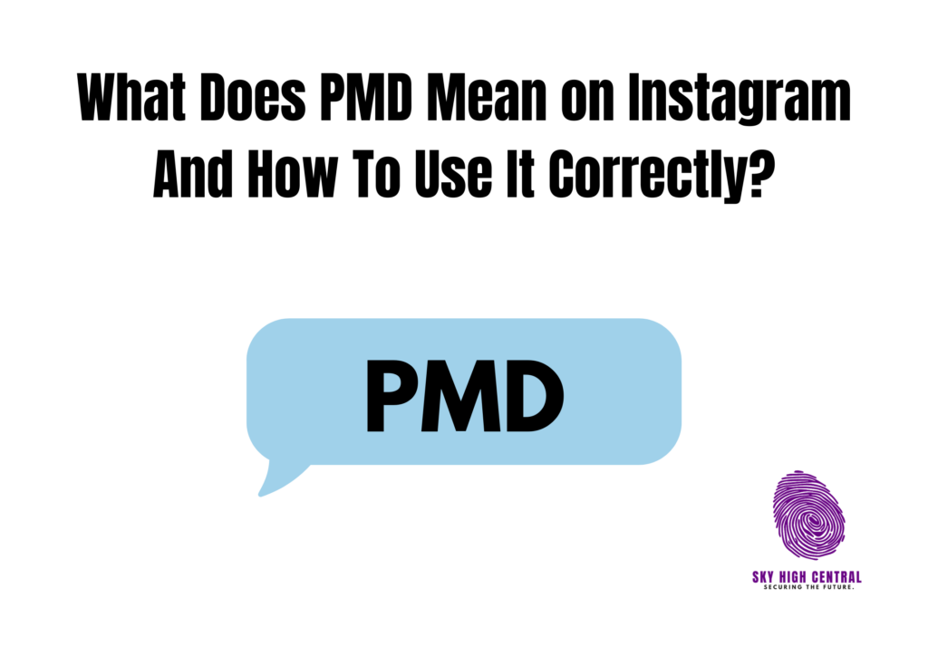 What Does PMD Mean on Instagram